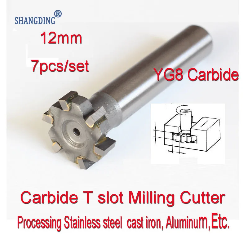 12mm* 3-4-5-6-8-10-12mm 7pcs Petiole 10mm YG8 Carbide T slot Milling cutter Processing Stainless steel cast iron, Aluminum, Etc