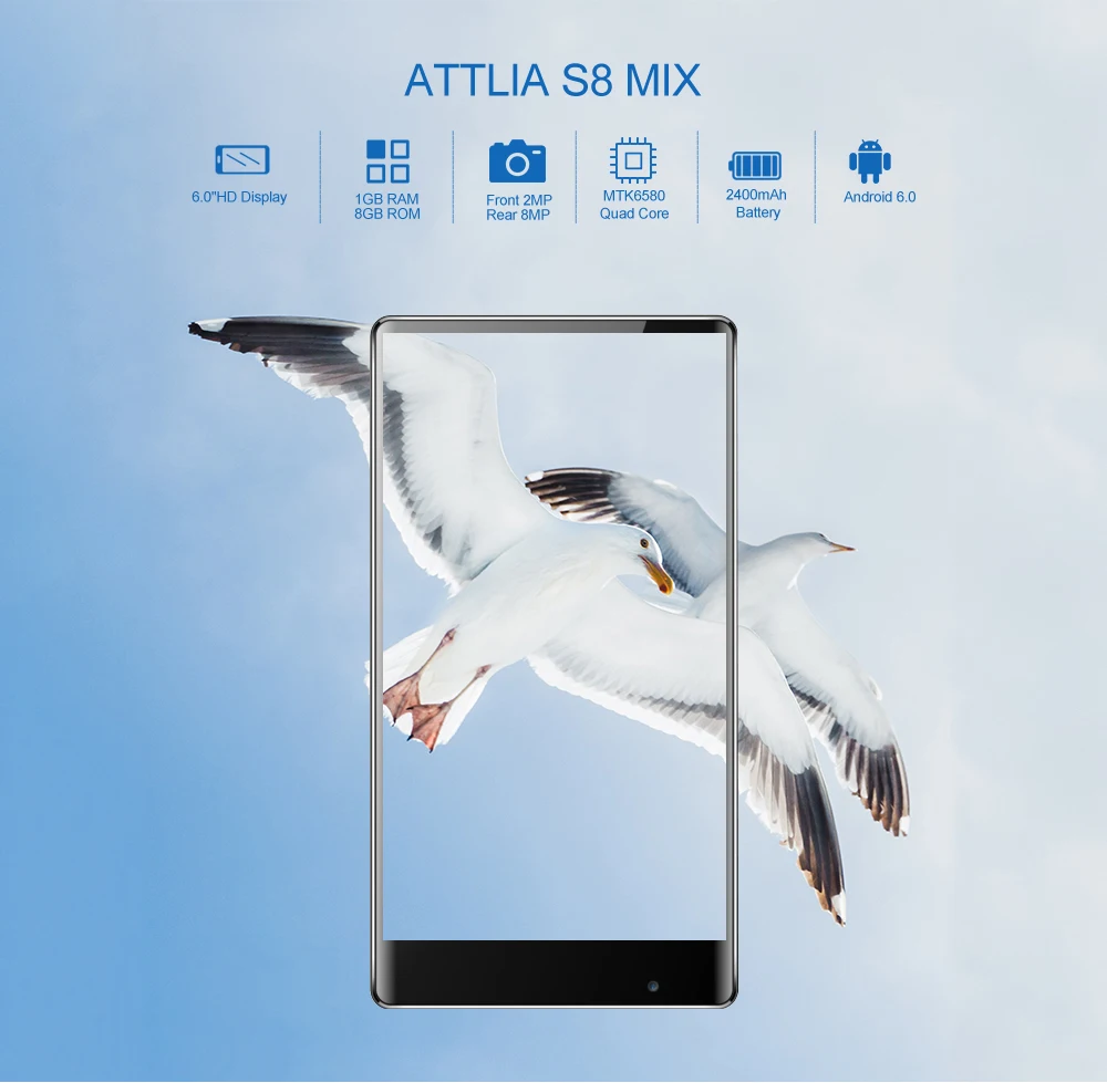 Attlia S8 MIX 6," дюймовый 16:9 полный экран 1 Гб+ 8 Гб Android 6,0 MTK6580 четырехъядерный 2400 мАч 8.0MP WCDMA двухкарточный смартфон