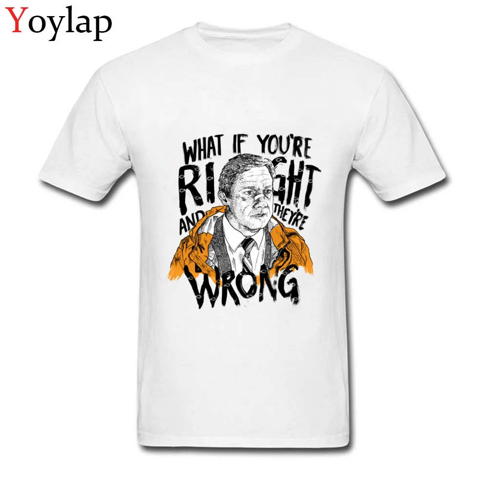 Hot Sale Student T Shirt Round Collar Summer Fall Short Sleeve Cotton Fabric Tops Tees What If Youre Right Casual Sweatshirts white