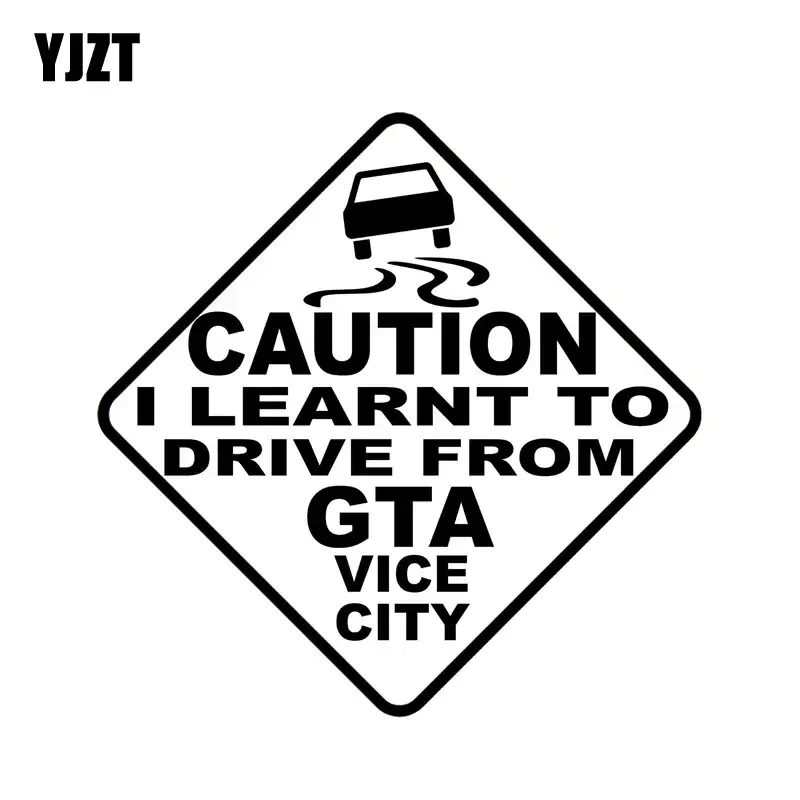 Yjzt 15 2cm 15 2cm Caution I Learnt To Drive From Gta Vice City