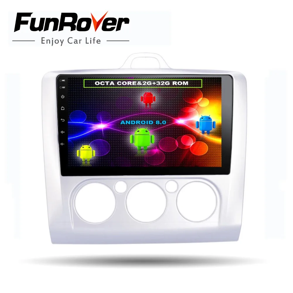 Funrover 9 дюймов Android 8 0 Автомагнитола для ford focus EXI MT 2 3 Mk2 2004 2005 2006 2007 2008 2009 2011 2Din dvd gps