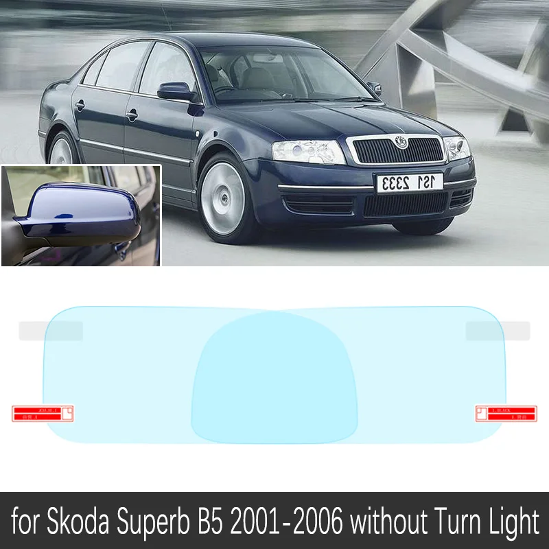 Для Skoda Superb B5 B6 B8 3U 3T 3V 2001- MK1 MK2 MK3 полное покрытие противотуманная пленка зеркало заднего вида непромокаемые противотуманные аксессуары - Название цвета: Superb 2001-2006