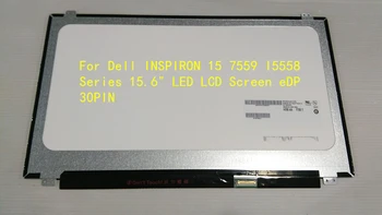 

For Dell INSPIRON 15 7559 I5558 Series 15.6" LED LCD Screen eDP 30PIN