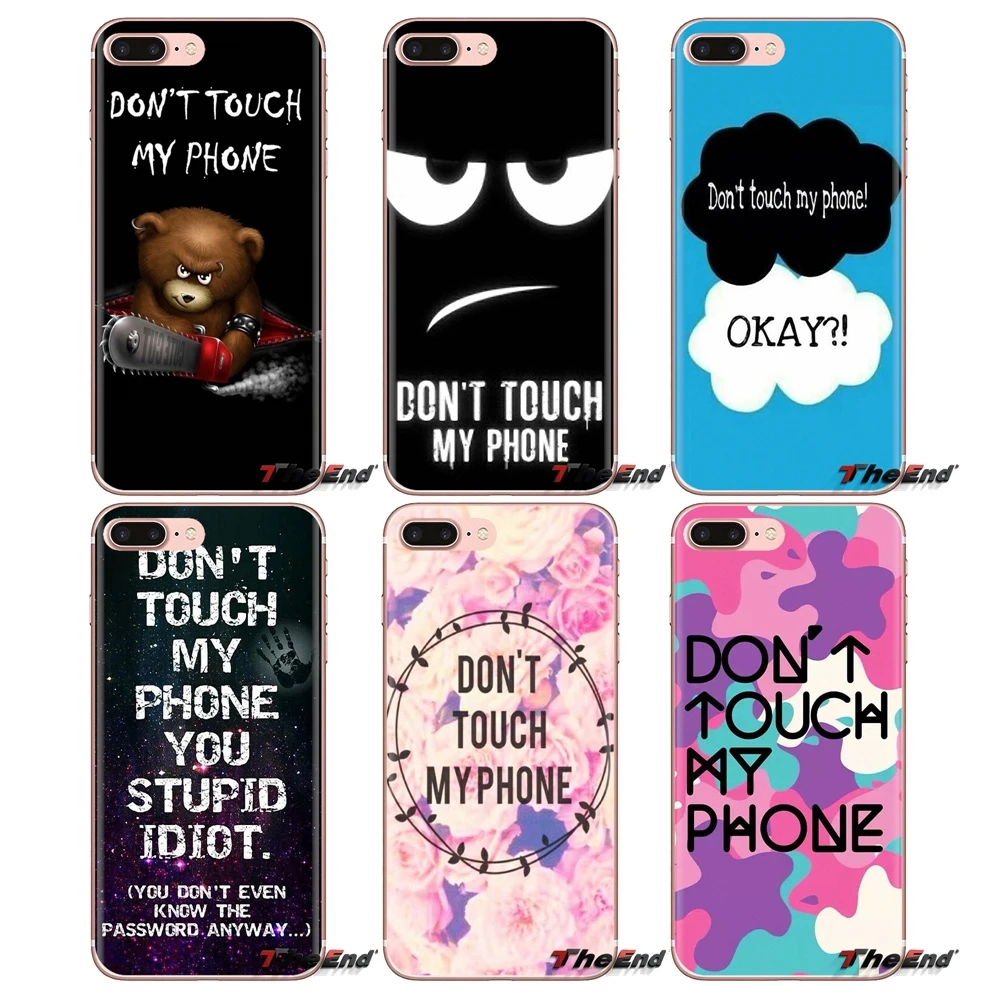 

For Xiaomi Mi3 Samsung A10 A30 A40 A50 A60 A70 Galaxy S2 Note 2 Grand Core Prime don't touch my phone Art Print Soft Shell Cover