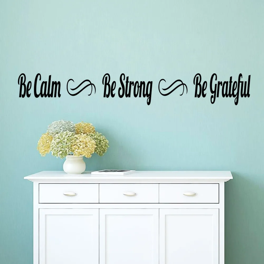 be calm be strong be grateful quotes wall stickers for
