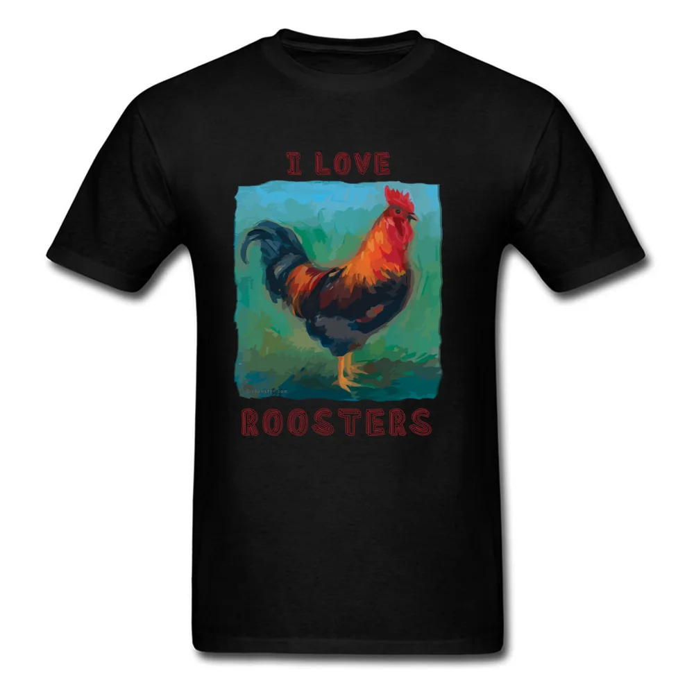 Normal O Neck Top T-shirts Summer T Shirt Short Sleeve Fitted 100% Cotton Casual Clothing Shirt Printed On Male I Love Roosters colorful cute rooster design black