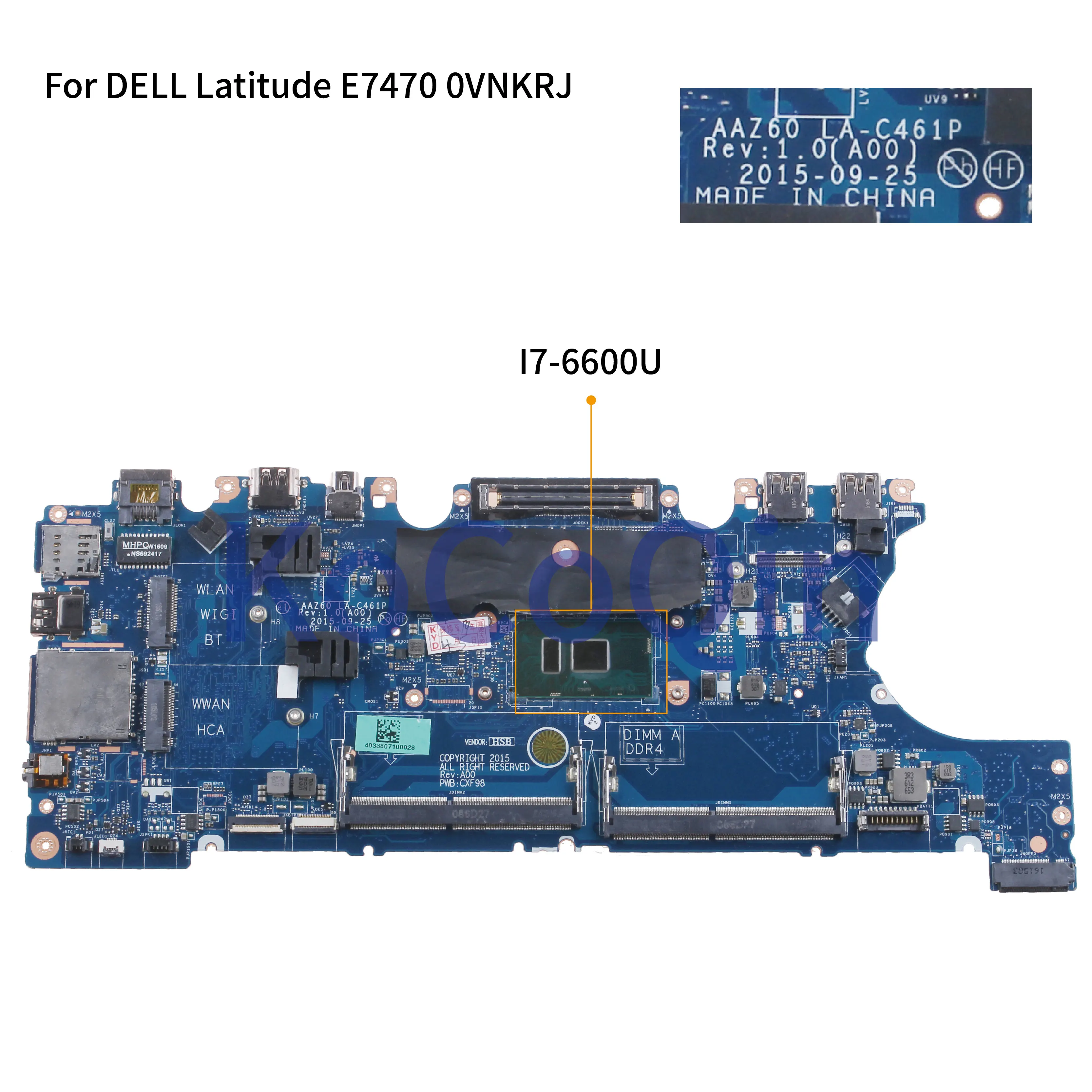 Finest  KoCoQin Laptop motherboard For DELL Latitude 7470 E7470 I7-6600U Mainboard CN-0VNKRJ 0VNKRJ AAZ60 L