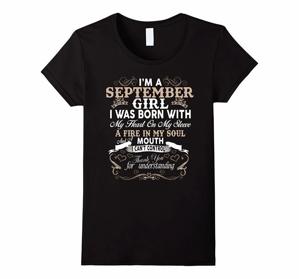 

2019 New Fashion Woman Comfortable Female Tee Shirts I'M A September Girl T-Shirt Birthday Gift Distressed T Shirt Hoodies