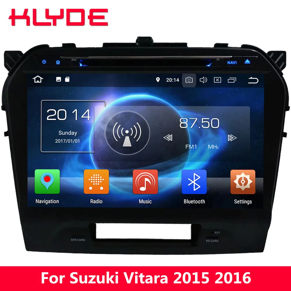 

KLYDE 10.1" IPS 4G WIFI Octa Core 4GB RAM 32GB ROM Android 8.0 7.1 Car DVD Multimedia Player Radio For Suzuki Vitara 2015 2016