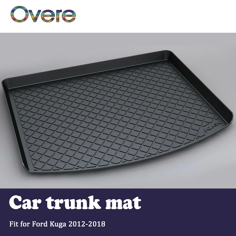 

Overe 1Set Car Cargo rear trunk mat For Ford Kuga 2012 2013 2014 2015 2016 2017 2018 Boot Tray Styling Anti-slip Mat accessories