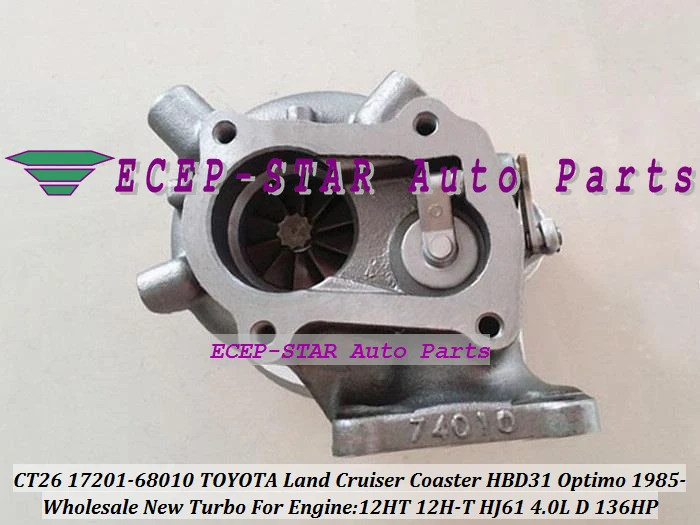 CT26 17201-68010 Turbo Turbocharger For TOYOTA LandCruiser Land Cruiser  Coaster HBD31 Optimo 1985- 12HT 12H-T 4.0L D 136HP (5)