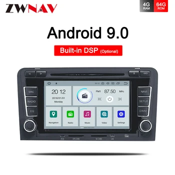 

4+64 2 Din Car Multimedia Player GPS Android 9.0 DVD Automotivo Radio For Audi A3 8P/A3 8P1 3-door Hatchback/S3 8P/RS3 Sportback