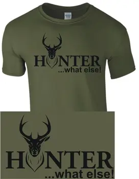 Metsästäjä… Mikä muukaan! T-paita