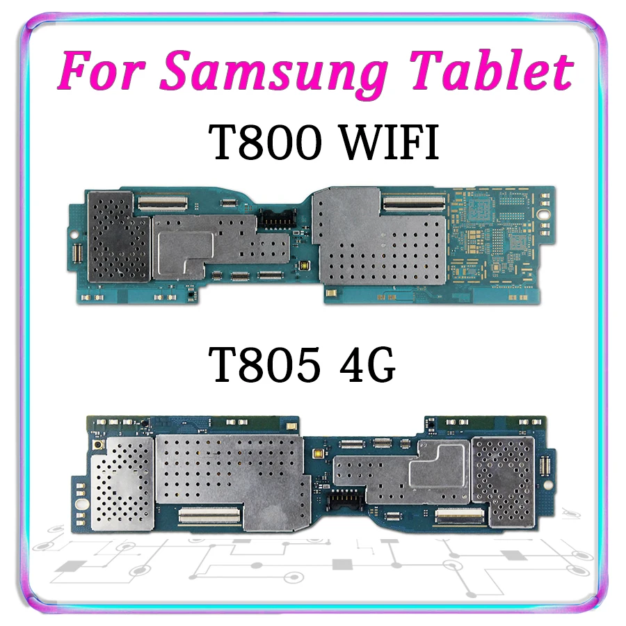 

Original Motherboard For Samsung Galaxy Tab S T805 T800 WIFI 4G Unlocked Mainboard Android Logic Board Tested Good Working Plate
