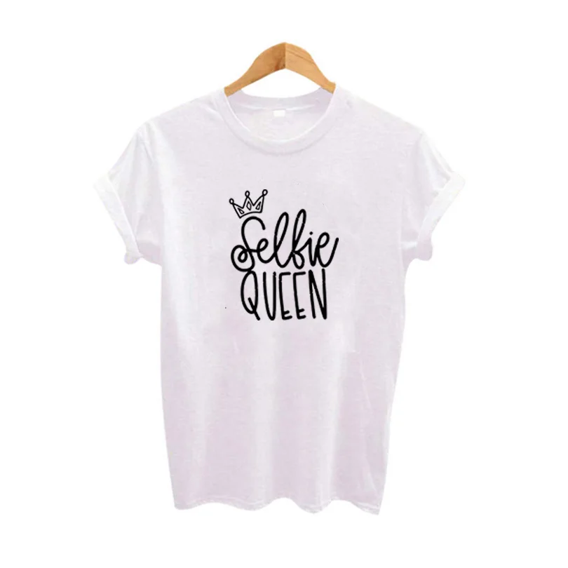 

Fashion Harajuku Tee Shirt Selfie Queen Hipster Women T Shirt Tumblr Slogan Cute Printing T-shirt Black White Cotton Tops Female