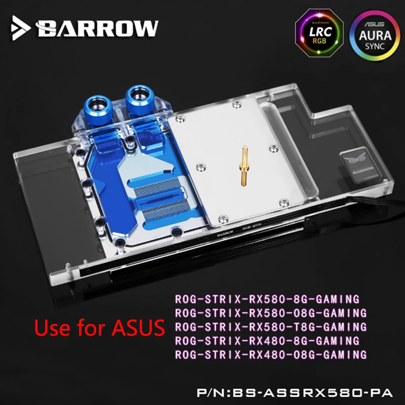 BARROW Full Cover Graphics Card Block use for ASUS ROG STRIX RX580