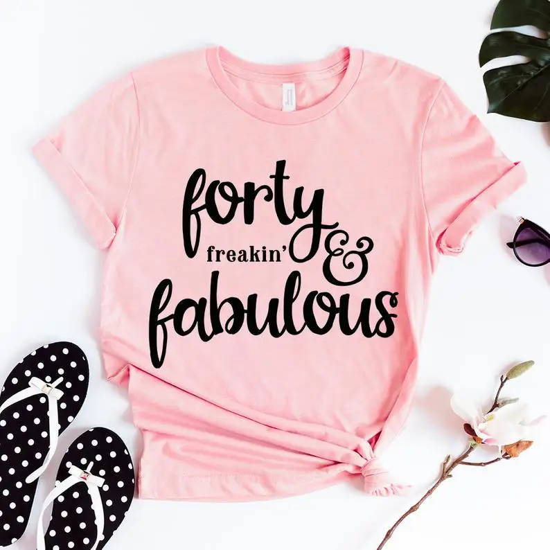 Skuggnas New Arrival Forty Fraking And Fabulous T Shirt 40th Birthday Shirt 40 Birthday Gift T Shirts Tumblr T Shirt Drop Ship T Shirts Aliexpress