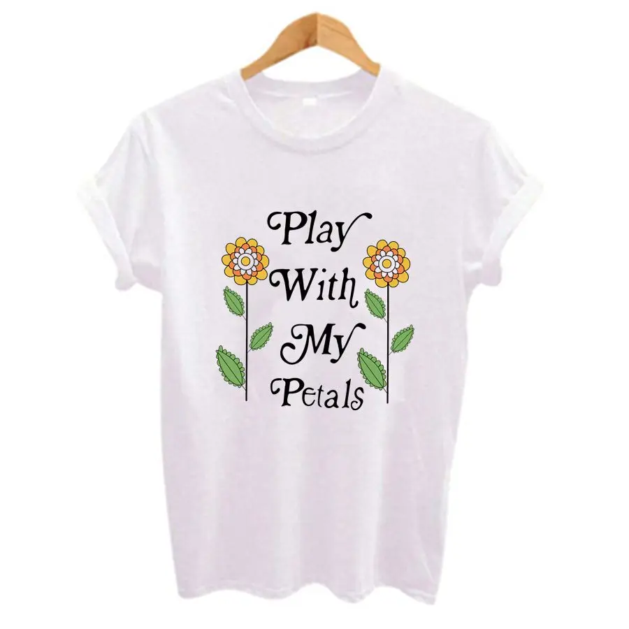 Play with my petals T Shirt Women Halloween Tshirt Short Sleeve Shirt Women casual Style Tee Shirts