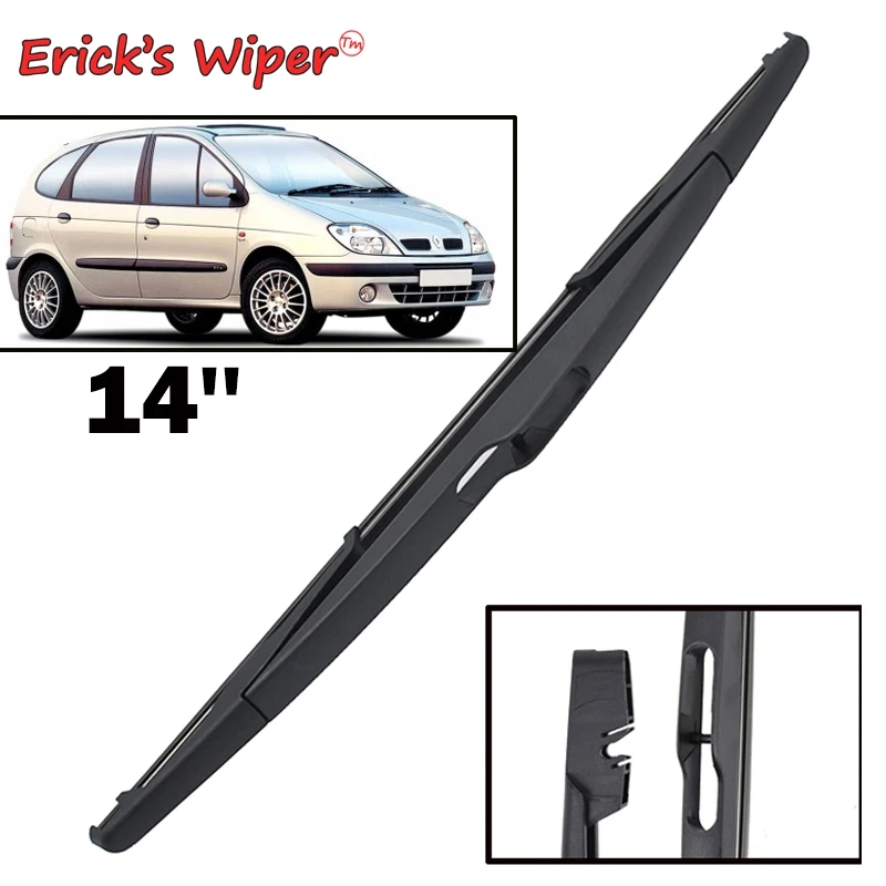 Щетка стеклоочистителя Erick's 14 дюймов для Renault Scenic RX4 MK1 2000 2001 2002 2003|wiper blade|rear wiper