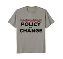 2019 venda quente 100% algodão pensamentos e orações-política mudança de controle de arma camiseta estilo verão camiseta