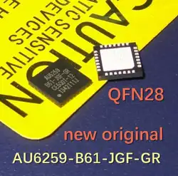 Бесплатная доставка 5 шт./лот AU6259 AU6259-B61-JGF-GR QFN28 100% Новый оригинальный