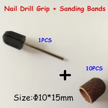 Профессиональная фабричная поставка 10*15 мм 10 шт шлифовальные ленты+ 1 шт. Фрезер для ногтей, сверлильный рукояти для Фрезер для ногтей, сверлильный станок