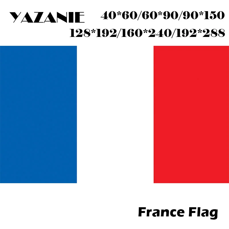 

YAZANIE 60*90cm/90*150cm/120*180cm/160*240cm Home Decoration French Flag Outdoor France Celebration Big World Cup Countries Flag