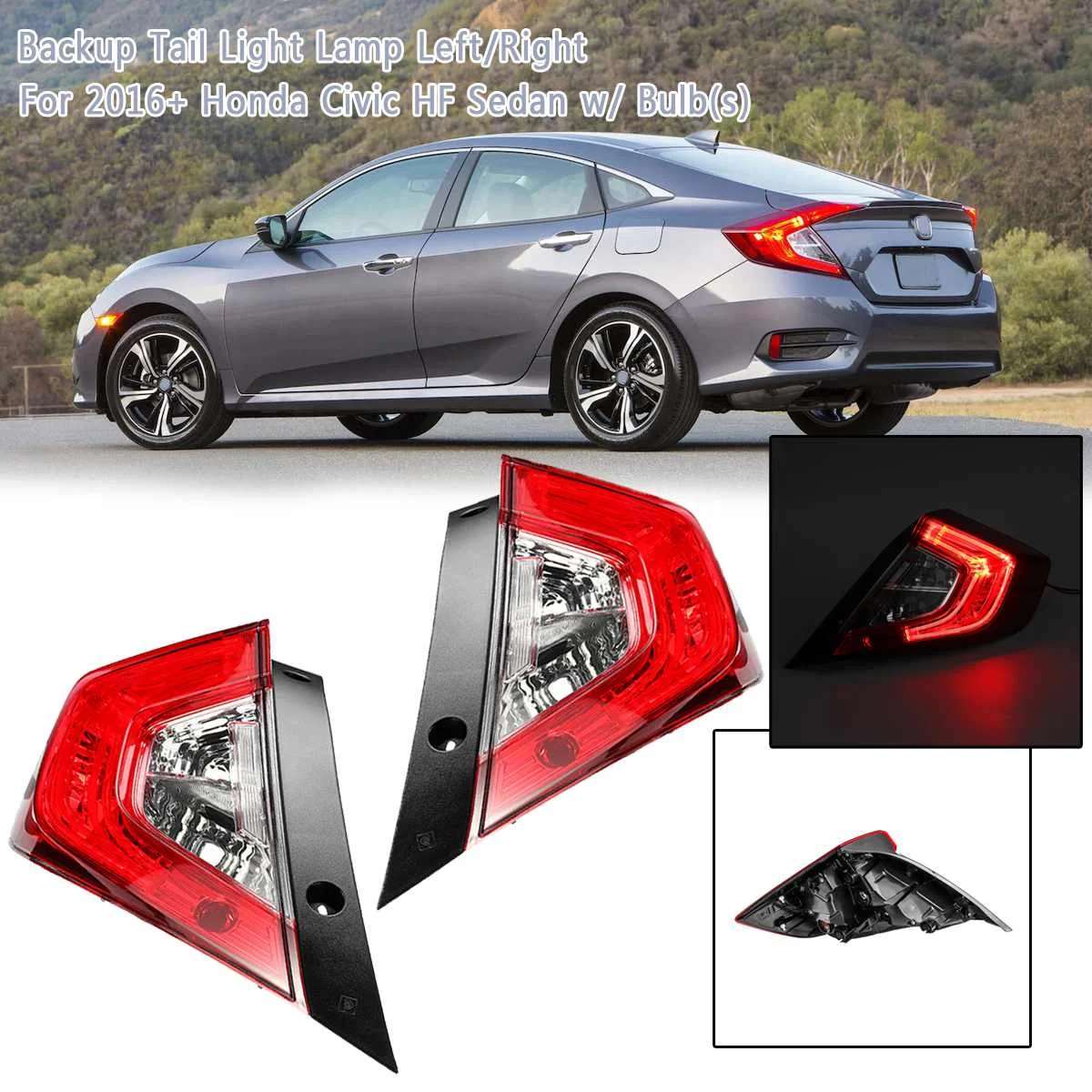 

Taillight Rear Brake Tail Light stop light Reversing lamp For Honda for Civic HF Sedan 2016 2017 2018+ 11-6878-00-1 33550TBAA01