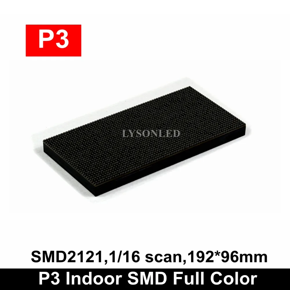 

LYSONLED P3 Indoor 1/16 Scan SMD2121 Full color LED Display Module for HD LED Video display screen 192*96mm 64*32 pixels