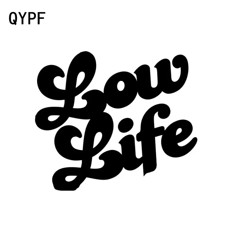 

QYPF 15.6cm*13.3cm Funny Low Life Vinyl Decal Car Window Sticker Black Silver Decor Graphical C15-1867