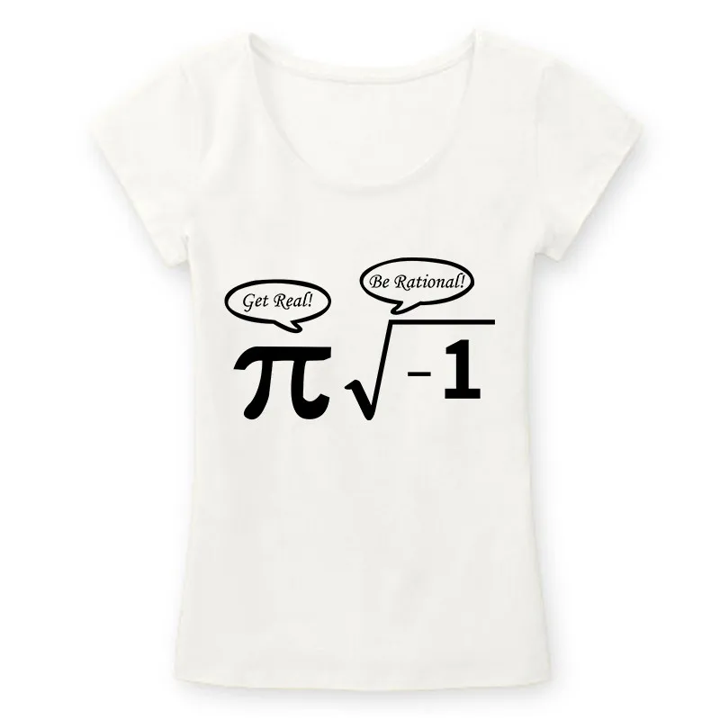 Women-New-Arrival-Be-Rational-Get-Real-Tshirts-Nerdy-Geek-Pi-Nerd-Funny-Math-T-Shirts