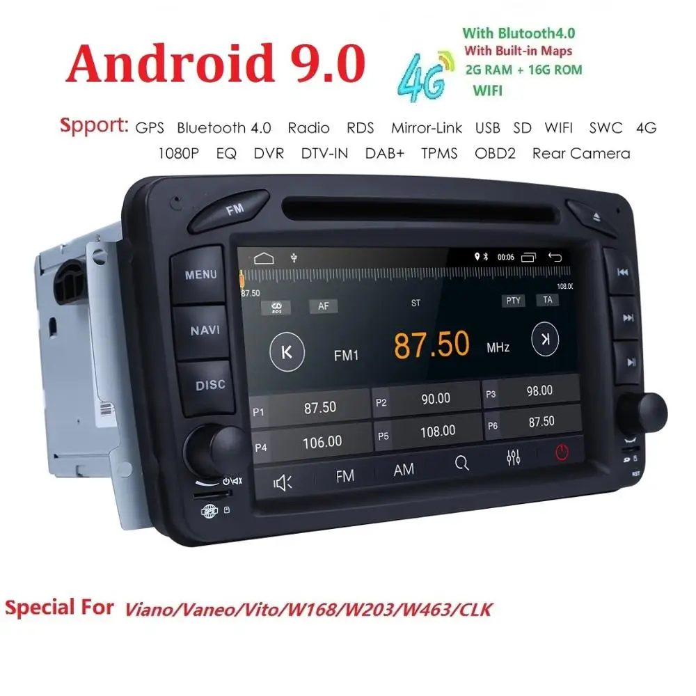

DSP Android 9.0 2 din 7 inch CAR DVD PLAYER For Mercedes Benz W209 W203 W168 W463 Viano W639 Vito Vaneo 4G GPS BT Radio USB OBD2