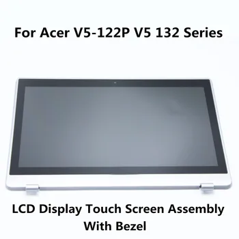 

LCD Display Touch Screen Glass Lens Matrix Digitizer Panel Assembly Replacement With Bezel For Acer V5-122P V5 132 B116XAN03.2