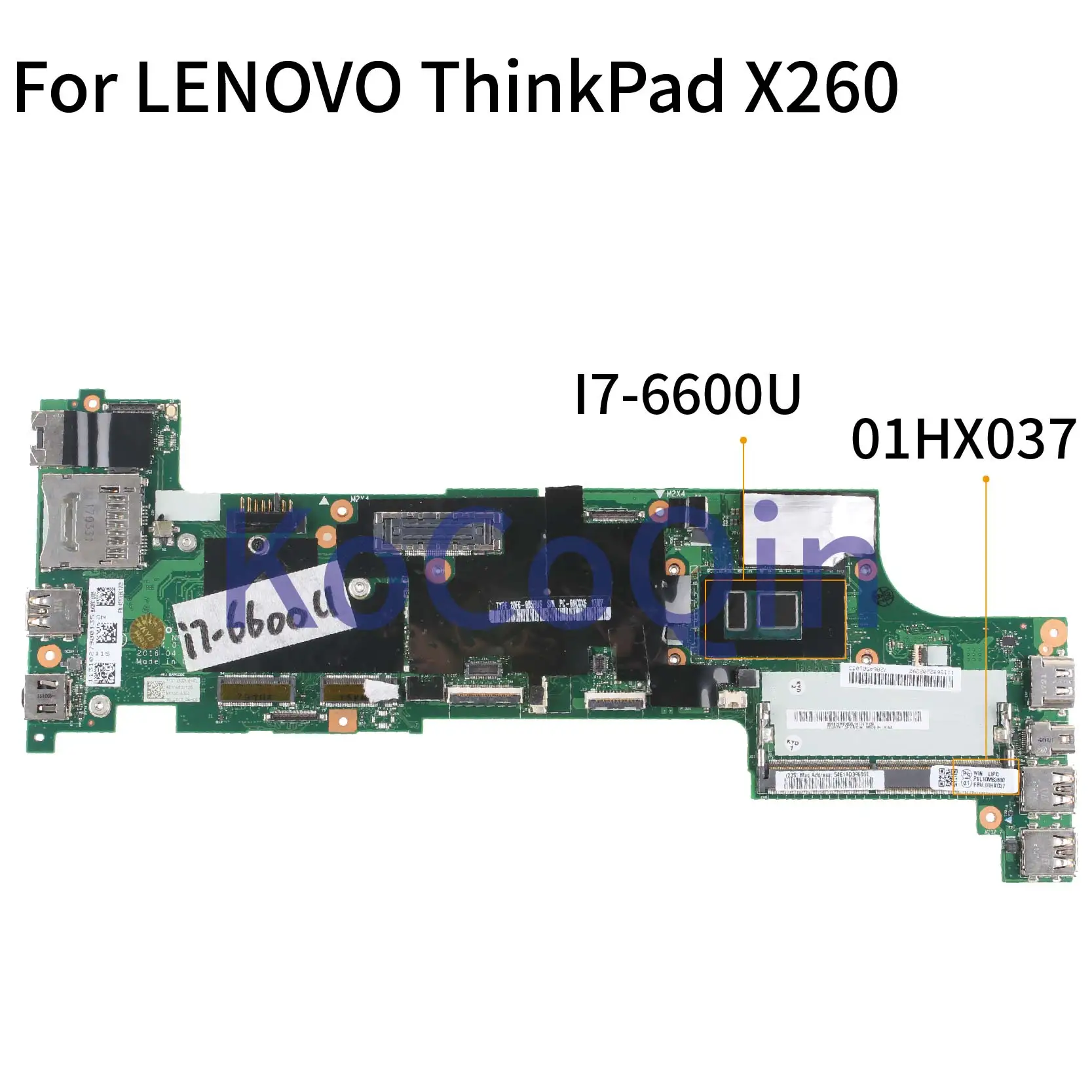 Promo  KoCoQin Laptop motherboard For LENOVO ThinkPad X260 I7-6600U Mainboard 01HX037 01EN203 01YT047 00UP