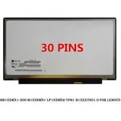 Для lenovo X240 K2450 K20-80 12,5 ''lcd матрица HB125WX1-200 M125NWN1 LP125WH2-TPH1 B125XTN01.0 1366*768 30PIN