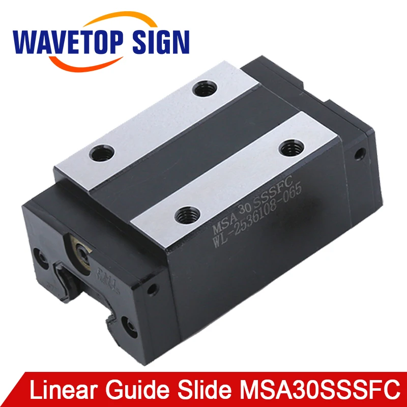 

WaveTopSign PMI Linear Guide Slide Carriage Block MSA30S MSA30SSSFC use for CO2 Laser Machine High Accuracy No Noise