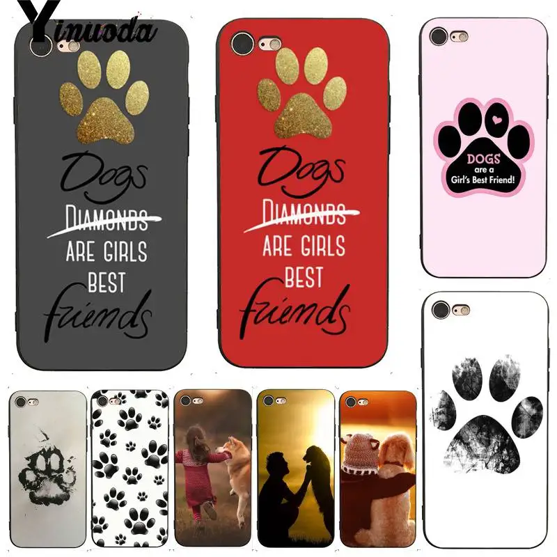 Yinuoda Dog Are Girls cute Paw модные аксессуары для телефонов Чехол iPhone 7 6X8 6s Plus 5 5S SE 11 11pro