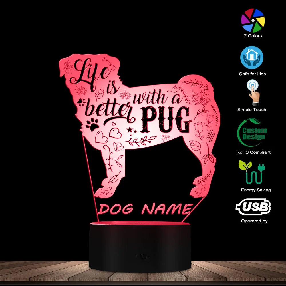 Preise Leben ist Besser mit ein Mops LED Nachtlicht Spaß Eingreift Hund Rasse Kunst Dekorative USB Schreibtisch Lampe Custom Dog name Freund Hund Geschenk