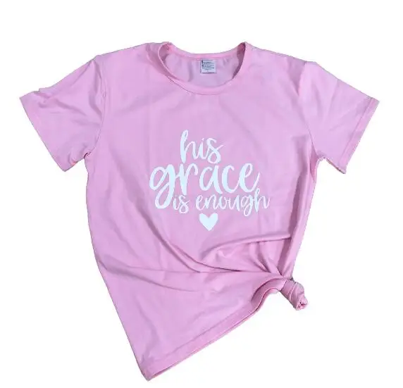 Футболка с надписью «his grace is enough» серая футболка с надписью «His Grace is enough» хлопковая футболка с надписью «his grace is enough» S-3XL - Цвет: pink tee white text