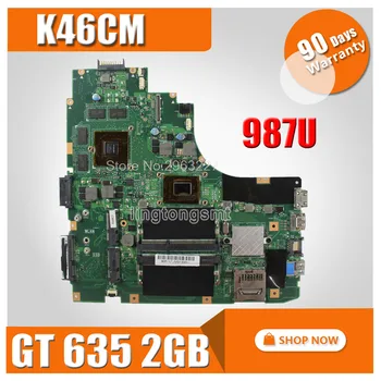

K46CM Motherboard REV2.0 GT 635M 2GB 987U For Asus K46C A46CB Laptop motherboard K46CM Mainboard K46CM Motherboard test 100% OK