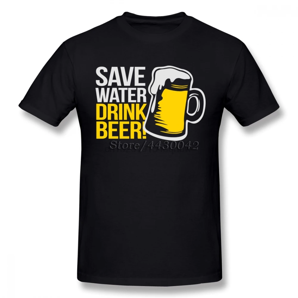 Save Water Drink Beer T-shirt For Men Dropshipping Summer Short Sleeve Cotton Plus Size Custom Team Tee 4XL 5XL 6XL |