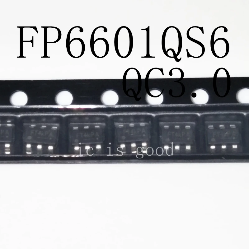 10 шт./лот новый оригинальный FP6601Q FP6601QS6 FP6601 QC3.0 quick charge определить qualcomm 3,0 быстрый заряд IC чип