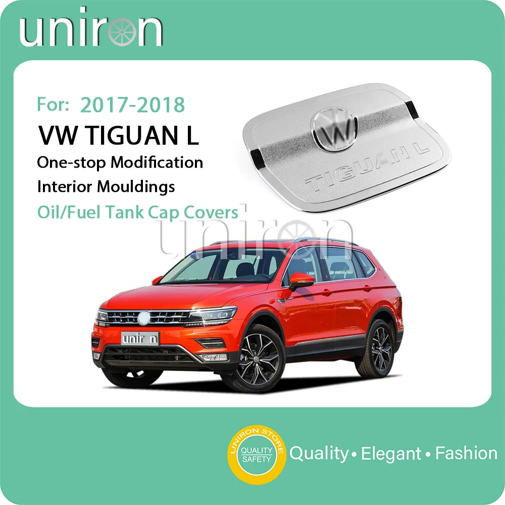 

Uniron for TIGUAN L 2017 2018 Oil Fuel Tank Cap Covers Exterior Decoration Frame ABS Chrome Accessories Moulding Styling
