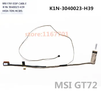 

New Original Laptop/Notebook LCD/LED/LVDS flex CABLE For MSI GT72 MS-1781 MS1781 EDP K1N-3040023-H39