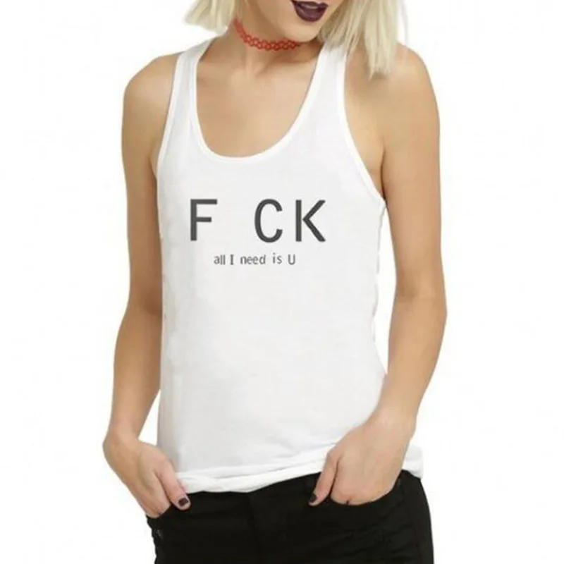 

All I Need Is U Letter Print Women Funny Sleeveless Tank Tops Harajuku Vests Off Shoulder Women Boho Gothic Sexy Graphic Tee