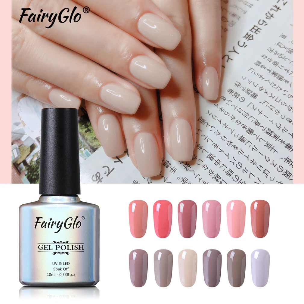 

FairyGlo 10ml Nude Color Gel Nail Polish Soak Off UV Gel Varnish Vernis Semi Permanent Nail Gel Lacquer Nail Art DIY Manicure