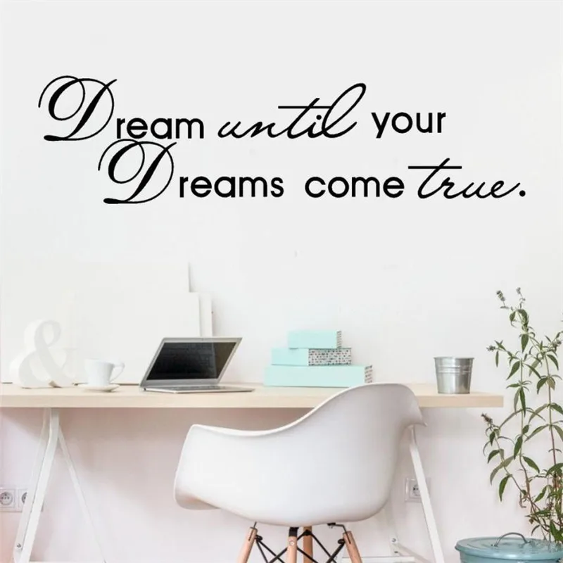 Removable Wall sticker Dream Until Your Removable Art Vinyl Mural Home