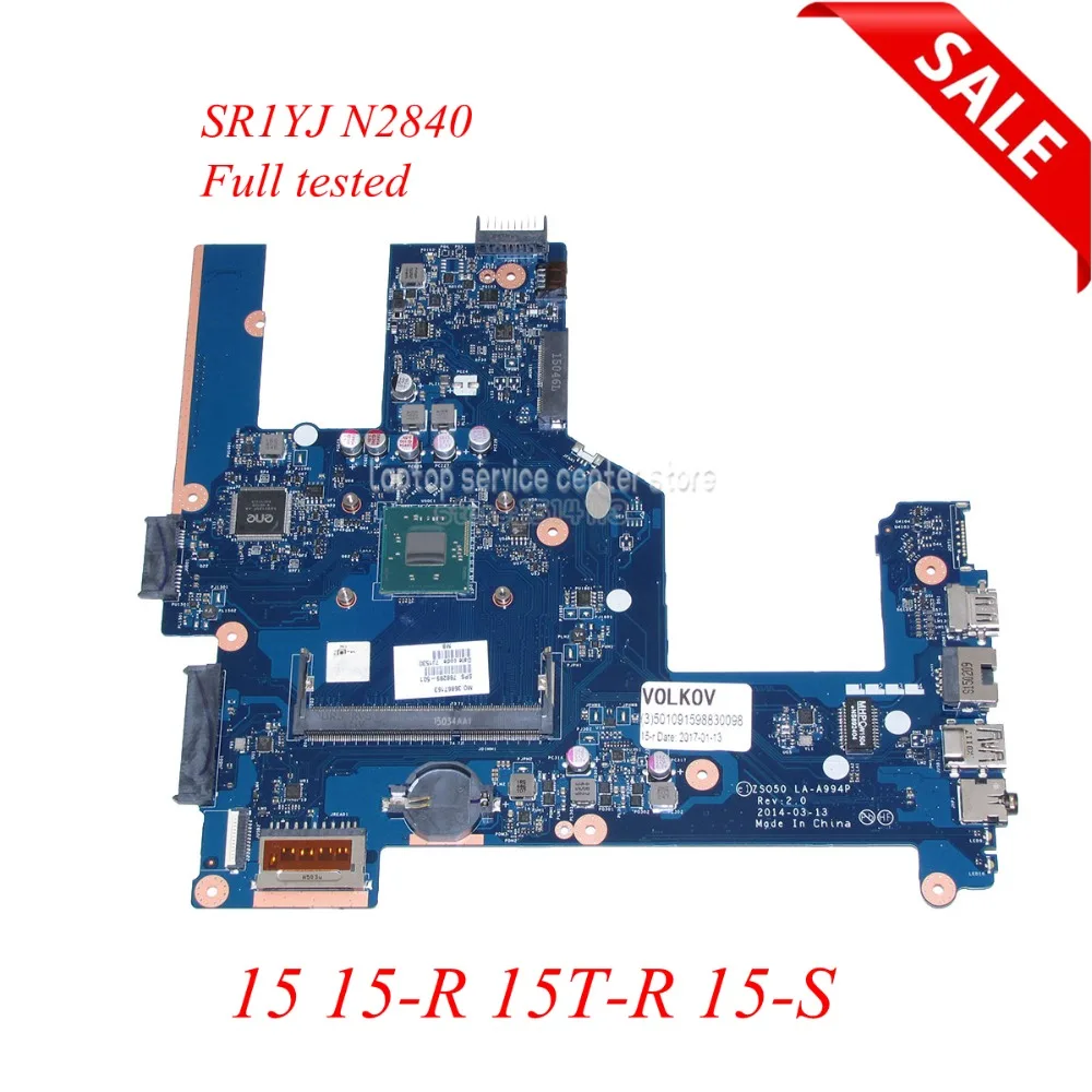 

NOKOTION ZSO50 LA-A994P 788289-501 788289-001 Laptop Main board for HP Compaq 15 15-R 15T-R 15-S Motherboard SR1YJ CPU onboard