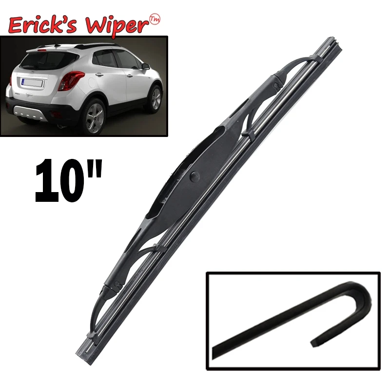Erick's Wiper 10" Rear Wiper Blade For Opel Mokka 2012 Windshield Windscreen Window 2013 2014 2013 Buick Encore Rear Wiper Blade Size