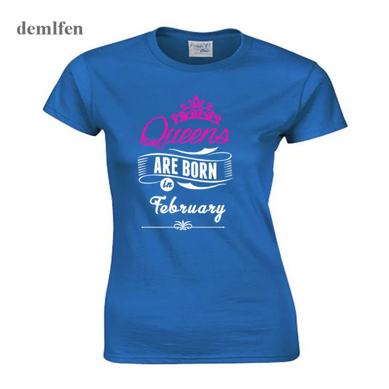 blue Queen рождаются в феврале футболка Для женщин модная, с короткими рукавами, хлопковая футболка, футболки с принтом для девочек футболка для мальчиков; рубашки; подарок на день рождения Футболки - Цвет: blue